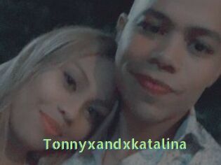 Tonnyxandxkatalina