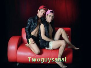 Twoguysanal