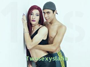 Twosexyslatin