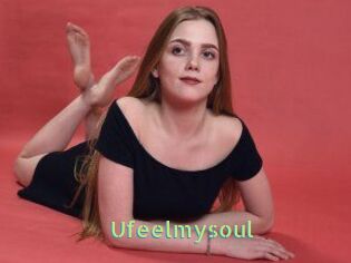 Ufeelmysoul