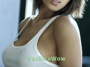 VacilicaWow