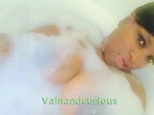 Vainandcurious