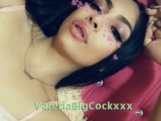 ValeriaBigCockxxx