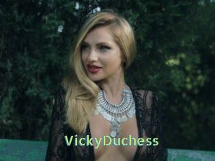 VickyDuchess