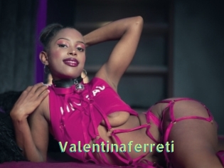 Valentinaferreti