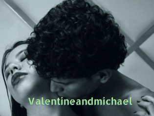 Valentineandmichael
