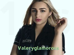 Valeryglamorous