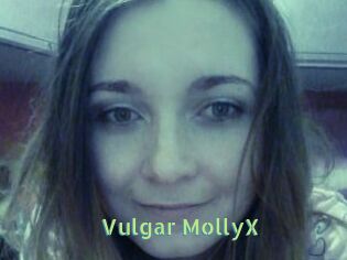 Vulgar_MollyX