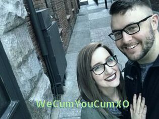 WeCumYouCumXO