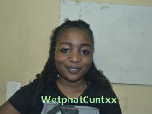 WetphatCuntxx