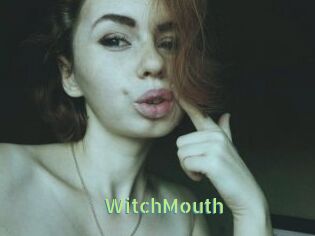 WitchMouth