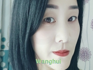 Wanghui