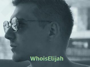 WhoisElijah