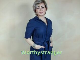 Worthystranger