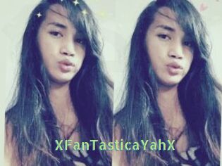 XFanTasticaYahX