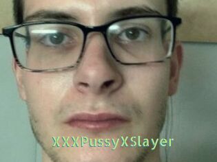 XXXPussyXSlayer