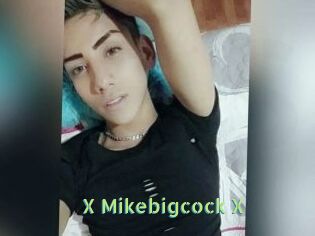 X_Mikebigcock_X