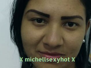 X_michellsexyhot_X