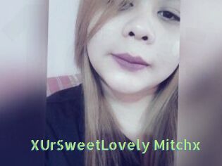 XUrSweetLovely_Mitchx