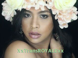 XxTransROYALExx