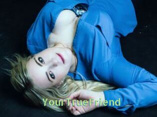 YourTrueFriend