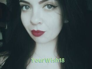 YourWish18