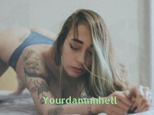 Yourdamnnhell