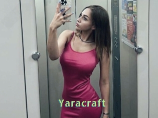 Yaracraft