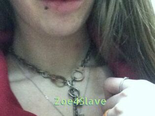 Zoe4Slave